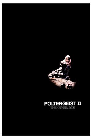 Poltergeist II: The Other Side's poster