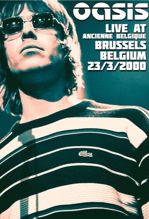Oasis: Live from Bruxelles's poster