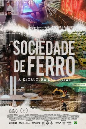 Sociedade de Ferro – A Estrutura das Coisas's poster