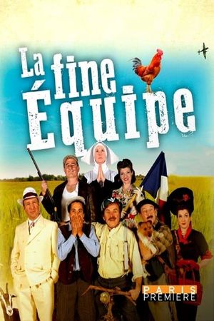 La fine équipe's poster