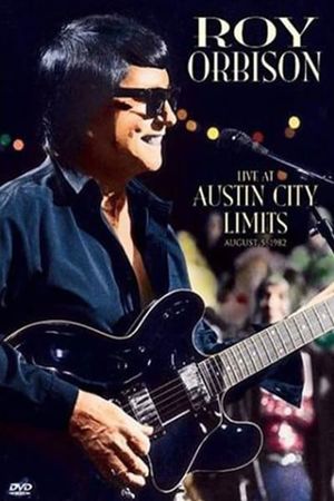 Roy Orbison - Live at Austin City Limits's poster