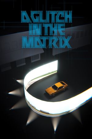 A Glitch in the Matrix's poster