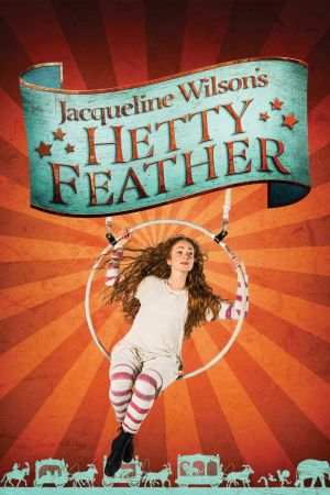 Hetty Feather: Live on Stage's poster