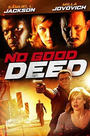 No Good Deed's poster