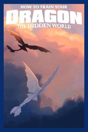 How to Train Your Dragon: The Hidden World's poster