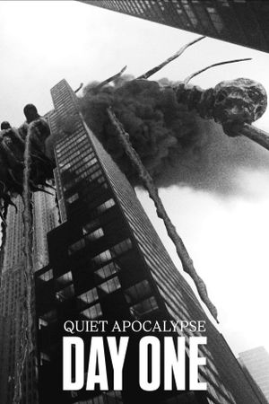 Quiet Apocalypse: Day One's poster