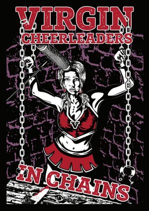 Virgin Cheerleaders in Chains's poster