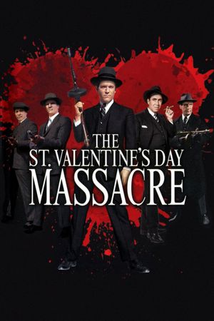 The St. Valentine's Day Massacre's poster image