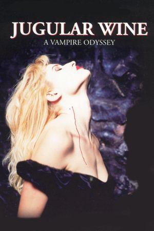 Jugular Wine: A Vampire Odyssey's poster