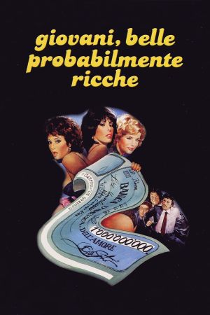 Giovani, belle... probabilmente ricche's poster