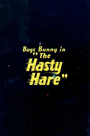 The Hasty Hare's poster