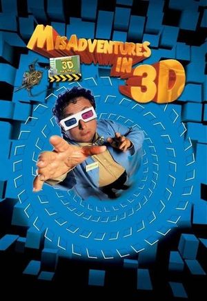 Misadventures in 3D's poster