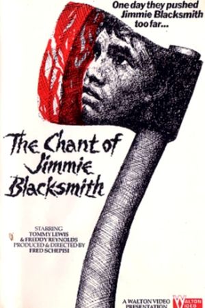 The Chant of Jimmie Blacksmith's poster