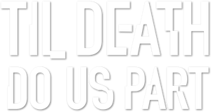 Til Death Do Us Part's poster