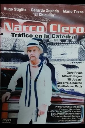 Narco clero: Tráfico en la catedral's poster
