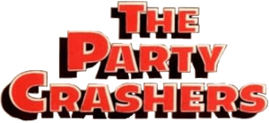The Party Crashers's poster