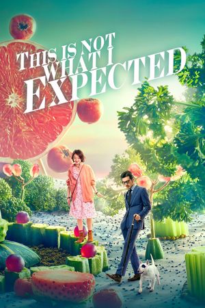 This Is Not What I Expected's poster