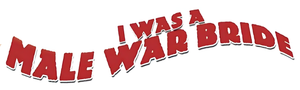 I Was a Male War Bride's poster