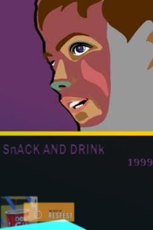 Snack And Drink's poster