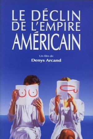 The Decline of the American Empire's poster