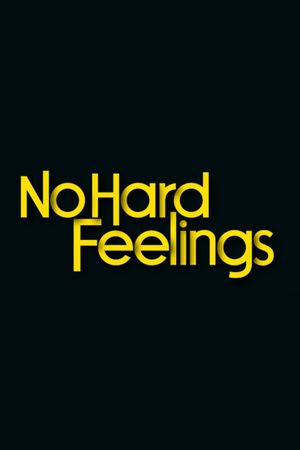 No Hard Feelings's poster