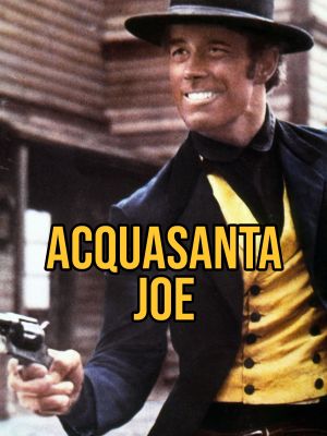 Acquasanta Joe's poster