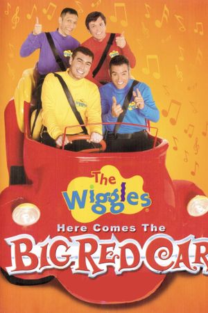 The Wiggles: Here Comes The Big Red Car's poster