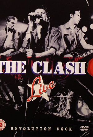 The Clash: Live (Revolution Rock)'s poster