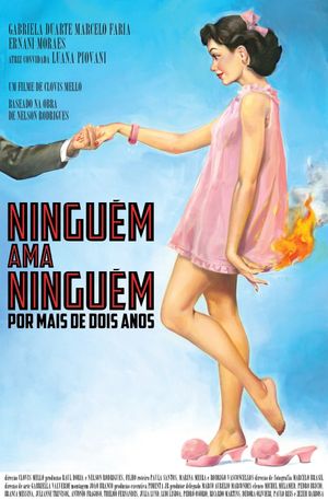 Ninguém Ama Ninguém por Mais de Dois Anos's poster