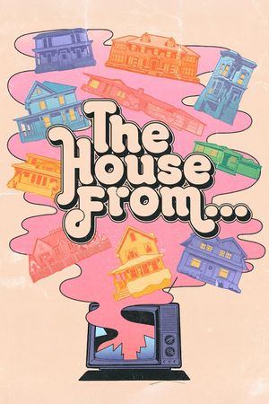 The House From...'s poster