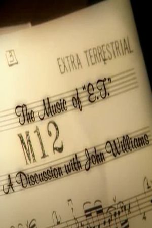 The Music of E.T.: A Discussion with John Williams's poster