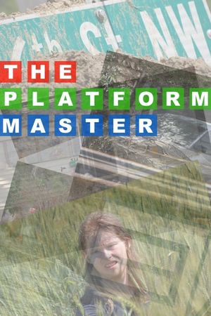 The Platform Master's poster