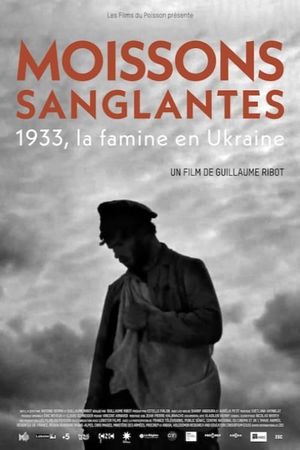 Seeds of Hunger - Ukraine 1933's poster