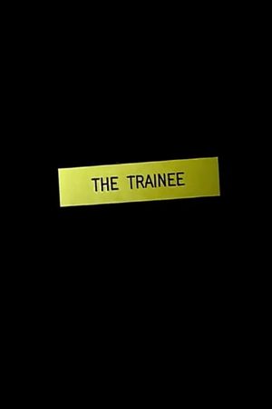 The Trainee's poster