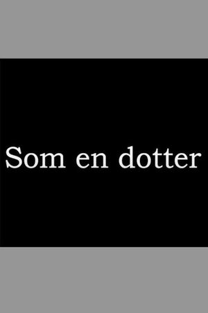 Som en dotter's poster