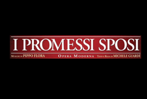 I Promessi Sposi - Opera Moderna's poster