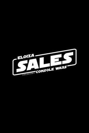 Eloiza Sales: Uma História Console Wars's poster