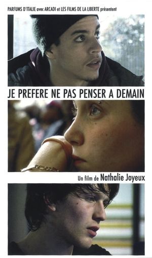 Je préfère ne pas penser à demain's poster