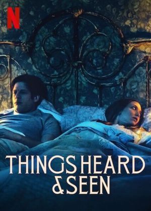 Things Heard & Seen's poster