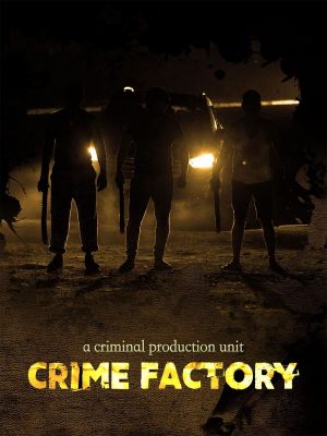 Crime Factory's poster