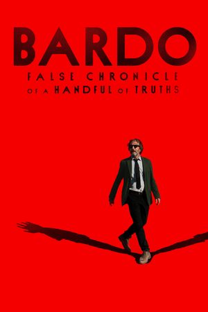 Bardo: False Chronicle of a Handful of Truths's poster