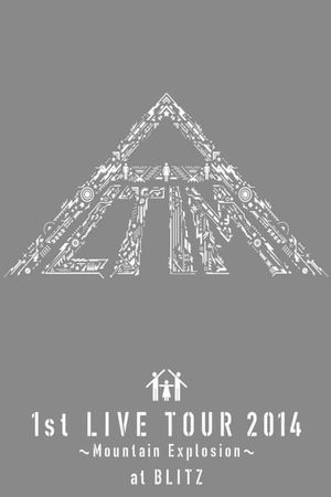 ALTIMA 1st LIVE TOUR 2014 ~Mountain Explosion~ At Akasaka BLITZ's poster