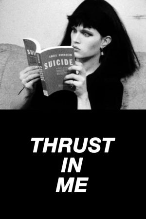 Thrust in Me's poster