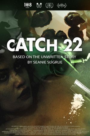 Catch 22: Based on the Unwritten Story by Seanie Sugrue's poster