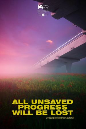 All Unsaved Progress Will Be Lost's poster