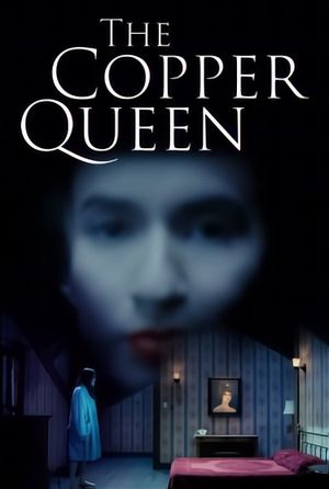 The Copper Queen Film's poster