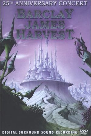 Barclay James Harvest - 25th Anniversary Concert's poster