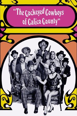 The Cockeyed Cowboys of Calico County's poster