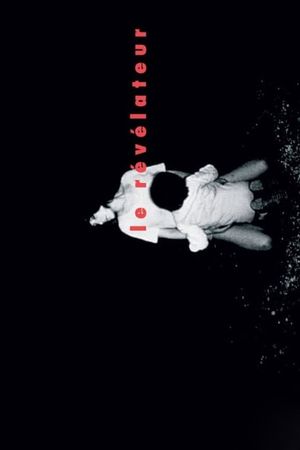 Le révélateur's poster