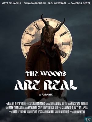 The Woods Are Real's poster